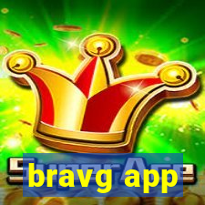 bravg app